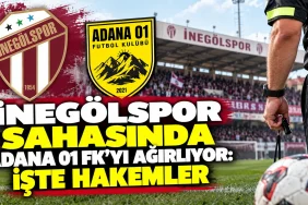 İnegölspor'da hedef Adana 01 FK galibiyeti: İşte maçın hakemleri