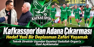 Kafkasspor Adana Deplasmanında Serisini Sürdürmek İstiyor